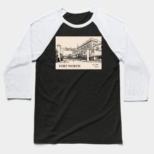 Fort Worth - Texas Baseball T-Shirt